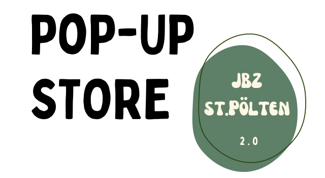 POP-UP STORE des JBZ St. Pölten 2.0
