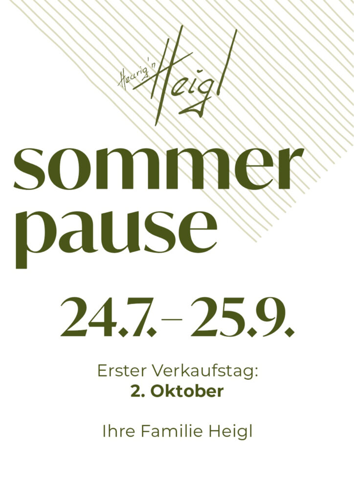 SOMMERPAUSE HEIGL